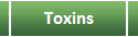 Toxins